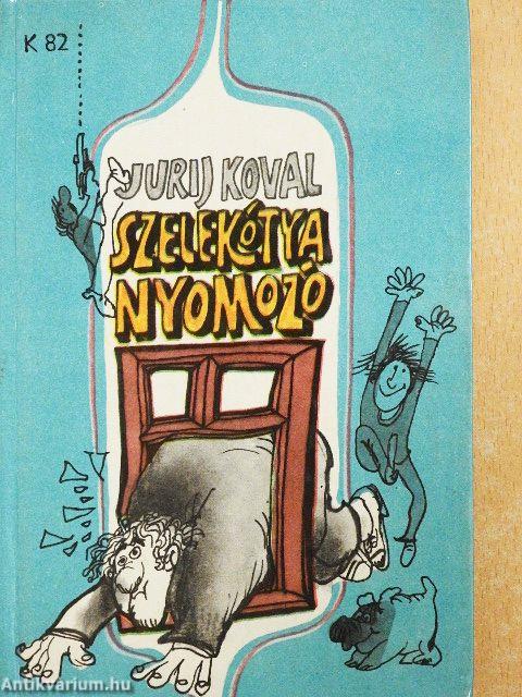 Szelekótya nyomozó