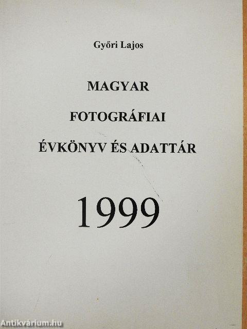 Magyar fotográfiai évkönyv és adattár 1999