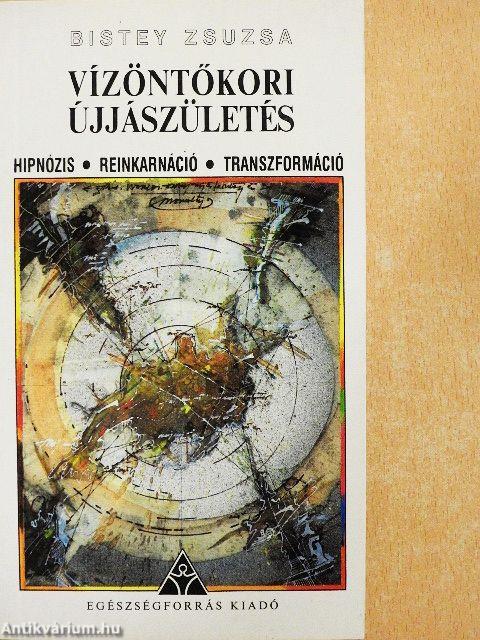 Vízöntőkori újjászületés