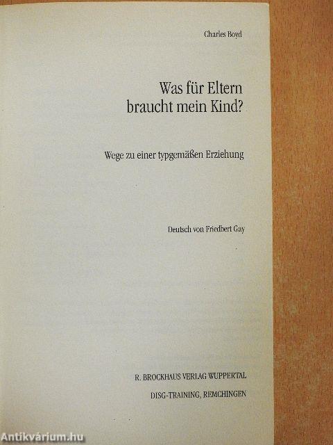 Was für Eltern braucht mein Kind?