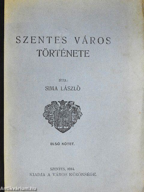 Szentes város története I.