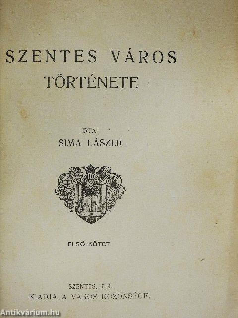 Szentes város története I.