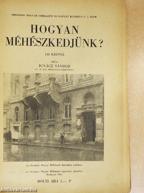 Hogyan méhészkedjünk?