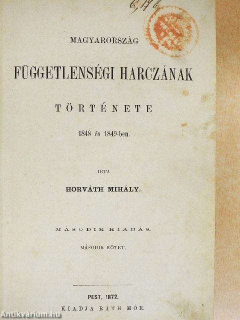 Magyarország függetlenségi harczának története II. (töredék)
