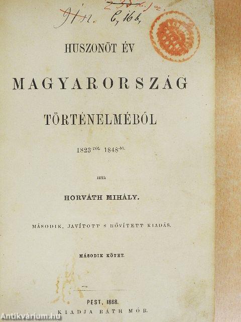 Huszonöt év Magyarország történelméből II. (töredék)