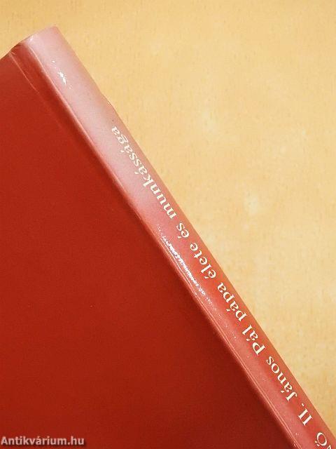 II. János Pál pápa élete és munkássága