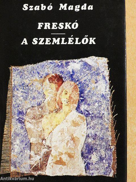 Freskó/A szemlélők