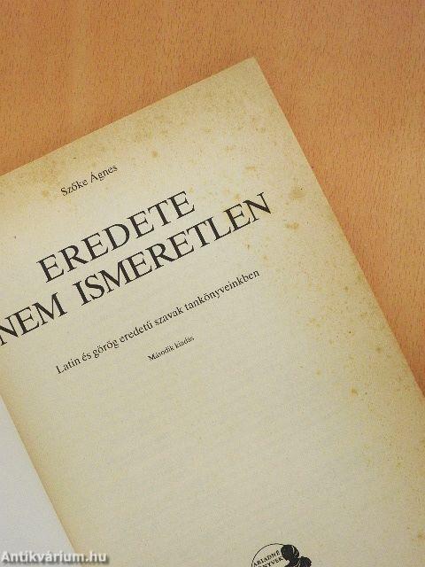 Eredete nem ismeretlen