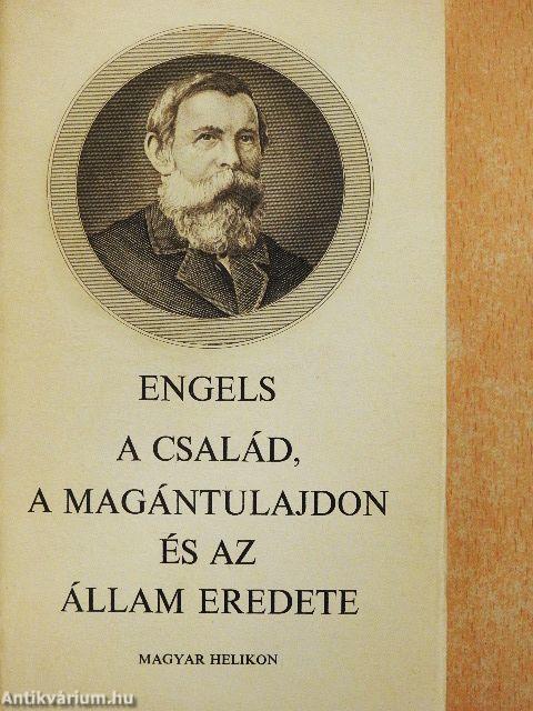 A család, a magántulajdon és az állam eredete