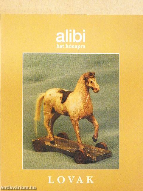 Alibi hat hónapra 3.