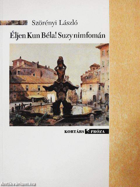 Éljen Kun Béla! Suzy nimfomán