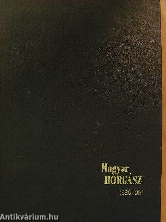 Magyar Horgász 1980-1981. (nem teljes évfolyamok)