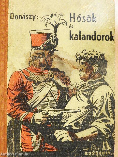 Hősök és kalandorok