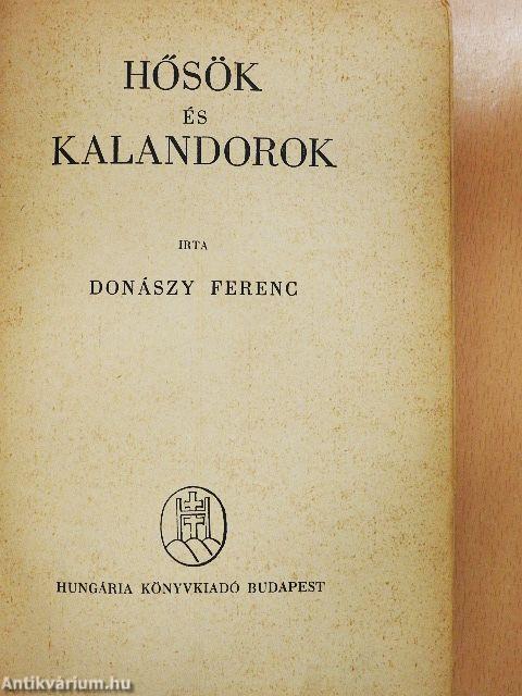 Hősök és kalandorok