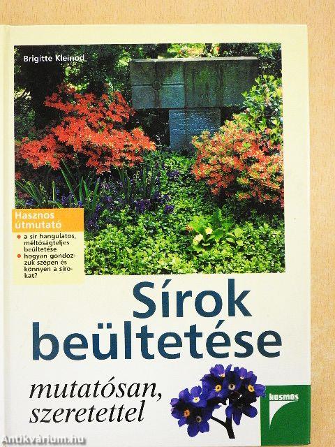 Sírok beültetése mutatósan, szeretettel