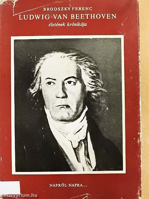 Ludwig van Beethoven életének krónikája