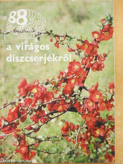 A virágos díszcserjékről