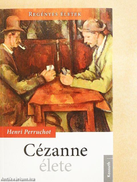 Cézanne élete