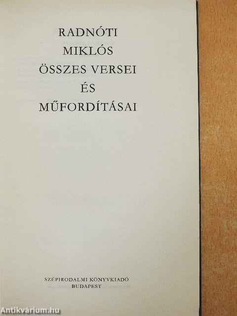 Radnóti Miklós összes versei és műfordításai
