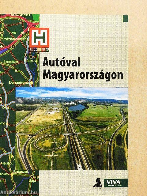 Autóval Magyarországon