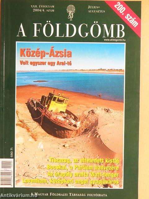 A Földgömb 2004. július-augusztus
