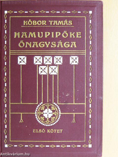 Hamupipőke őnagysága I-II.