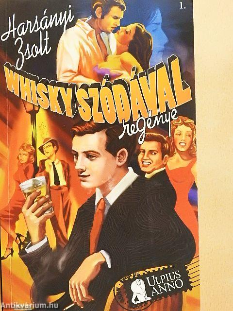 Whisky szódával 1-2.