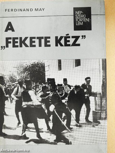 A "fekete kéz"