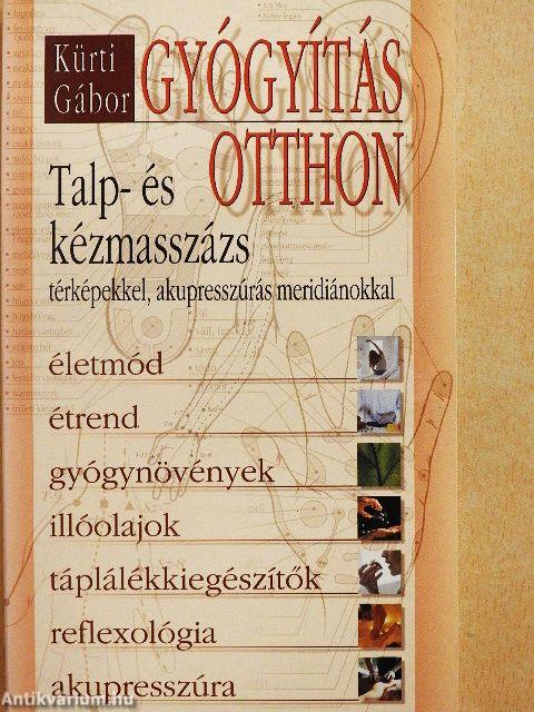 Gyógyítás otthon