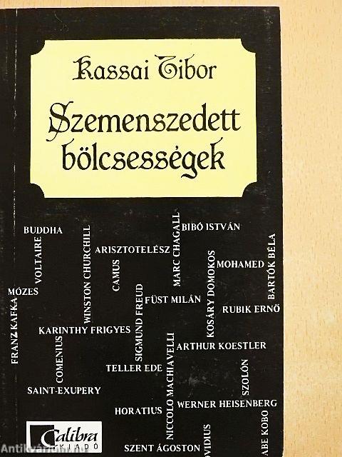 Szemenszedett bölcsességek