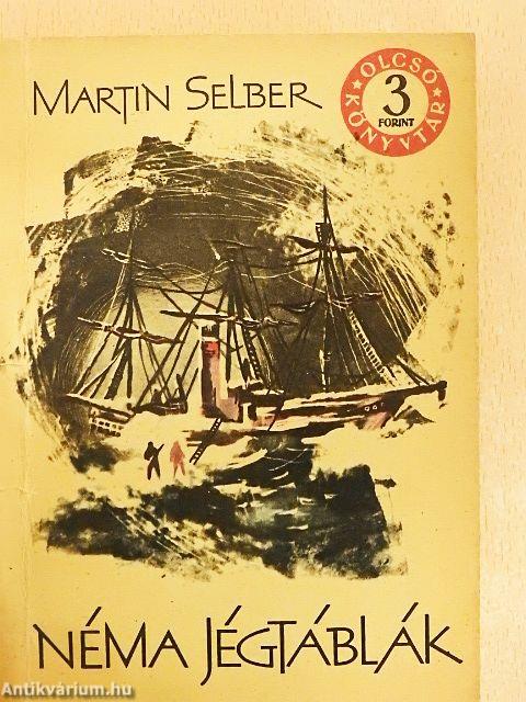 Néma jégtáblák I-II.