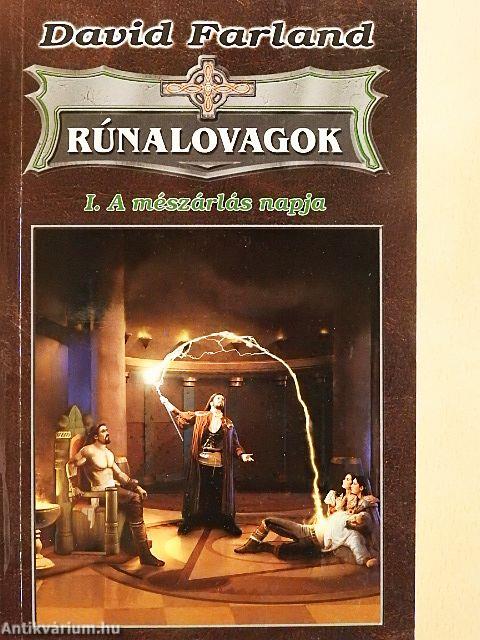 Rúnalovagok I-II.