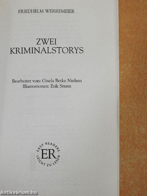 Zwei Kriminalstorys