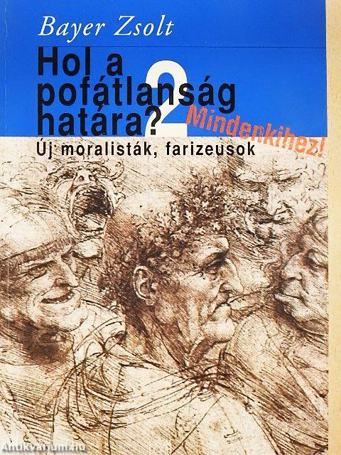 Hol a pofátlanság határa? 2.