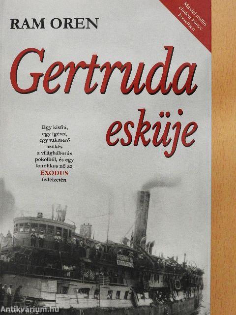 Gertruda esküje