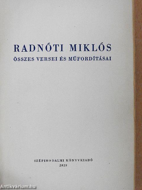 Radnóti Miklós összes versei és műfordításai