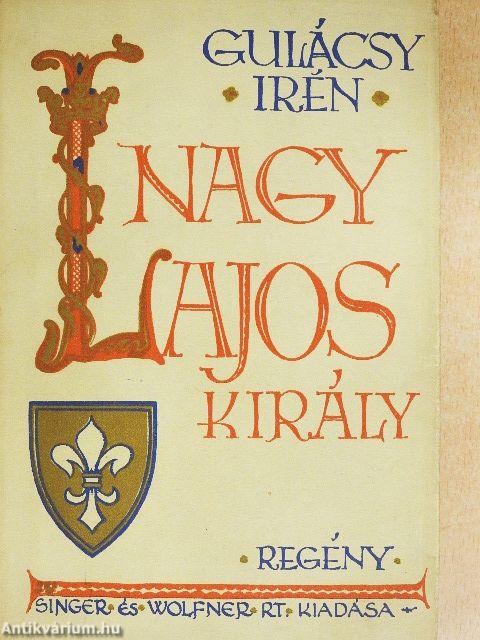 Nagy Lajos király I-III.