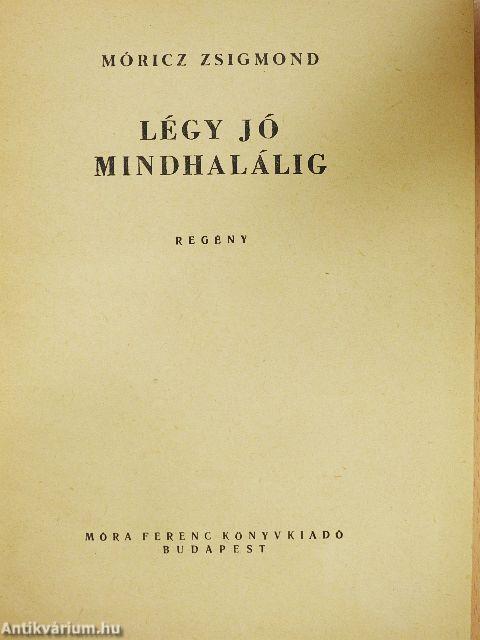 Légy jó mindhalálig
