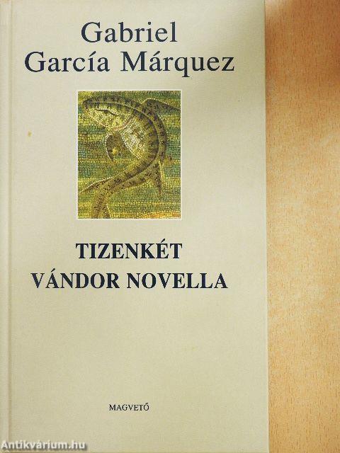 Tizenkét vándor novella