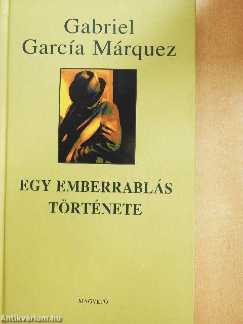 Egy emberrablás története