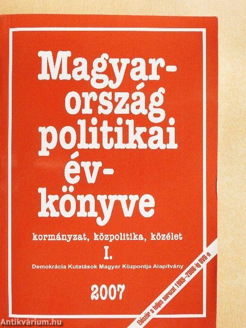 Magyarország politikai évkönyve 2007 I-II.