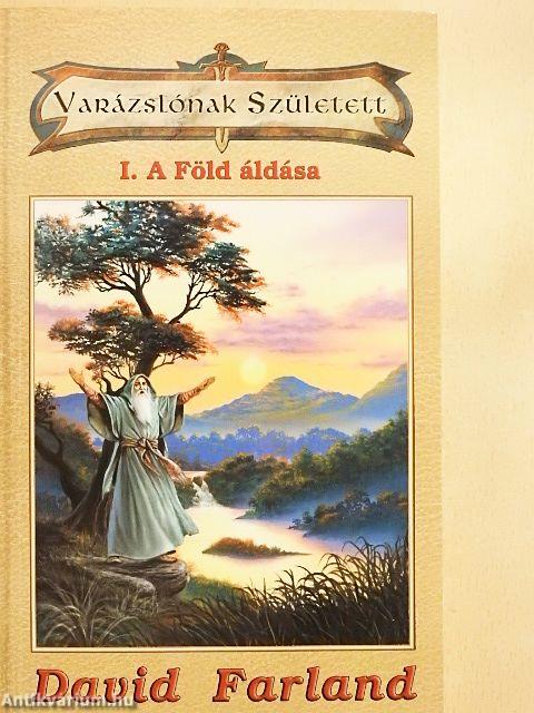 Varázslónak született I-III.