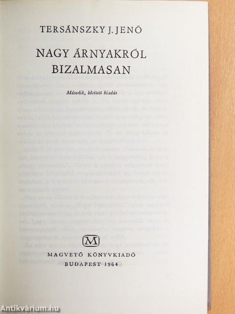 Nagy árnyakról bizalmasan