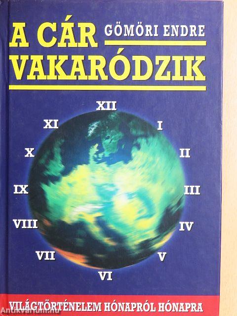 A cár vakaródzik