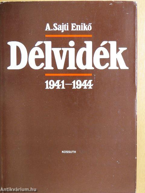 Délvidék 1941-1944