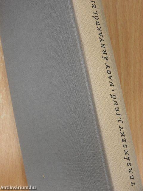 Nagy árnyakról bizalmasan