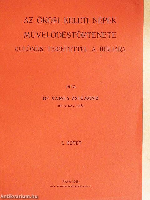 Az ókori keleti népek művelődéstörténete I-II.