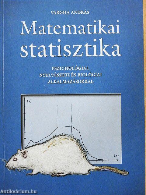 Matematikai statisztika pszichológiai, nyelvészeti és biológiai alkalmazásokkal - Floppyval
