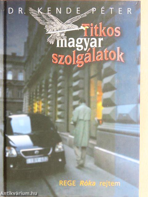 Titkos magyar szolgálatok