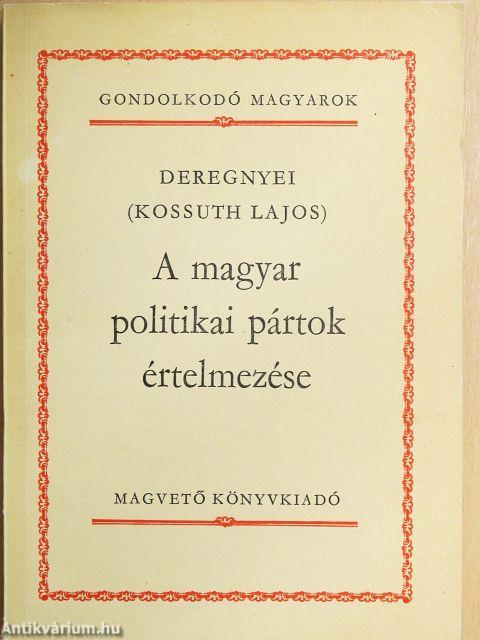 A magyar politikai pártok értelmezése